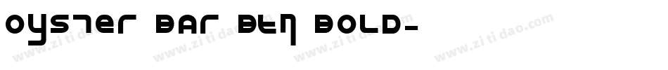 Oyster Bar BTN Bold字体转换
